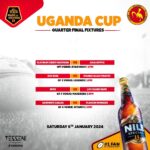 Uganda Cup Quarter Finals Fixtures Out.